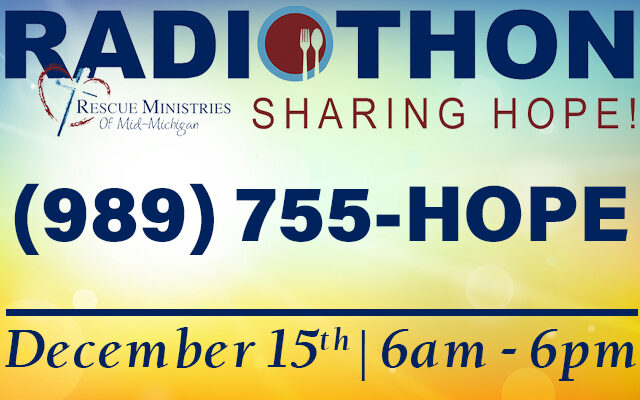 “Sharing Hope RadioThon” to benefit the Rescue Ministries of Mid-Michigan