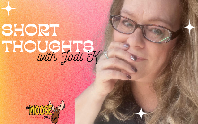 Short Thoughts with Jodi K /Things I learned/heard off the grid for a couple days! Episode 10