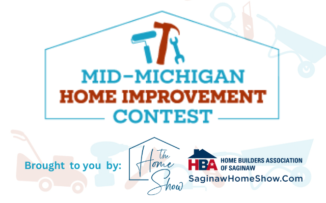 Official Contest Rules for MID MICHIGAN HOME IMPROVEMENT