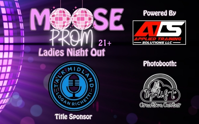 MOOSE PROM 2024 LADIES NIGHT OUT